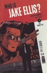 Who Is Jake Ellis? cover to Who Is Jake Ellis? #1